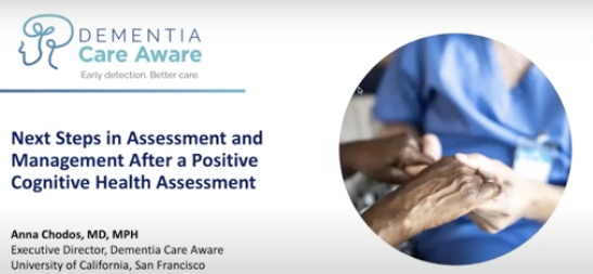 Next Steps in Assessment and Management After a Positive Cognitive Health Assessment 